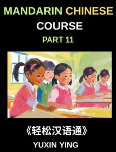 Mandarin-Chinese-Course-Part-11-Chinese-Grammar-Demystified-A-Step-by-Step-Comprehensive-Guide-for-Beginner-First